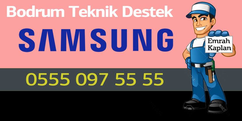 Bodrum Samsung Servisi