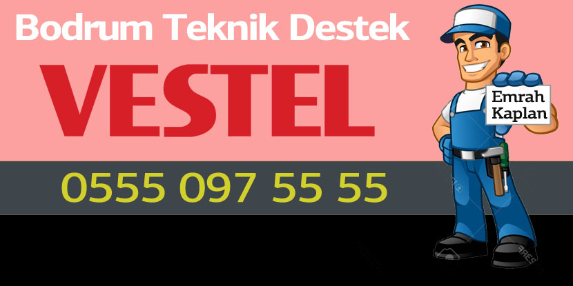 Bodrum Vestel Servisi